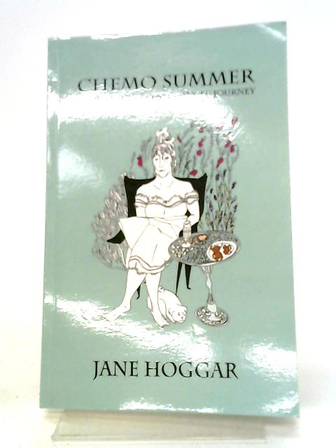 Chemo Summer - A Breast Cancer Journey
