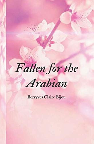 Fallen for the Arabian
