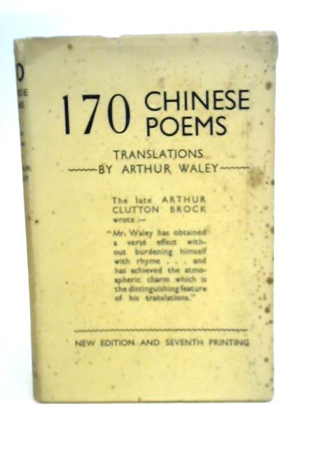 One Hundred And Seventy Chinese Poems