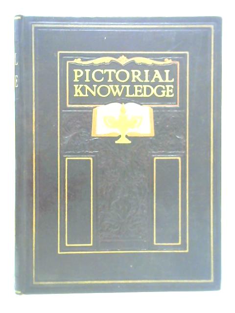 Newnes' Pictorial Knowledge - Volume 6