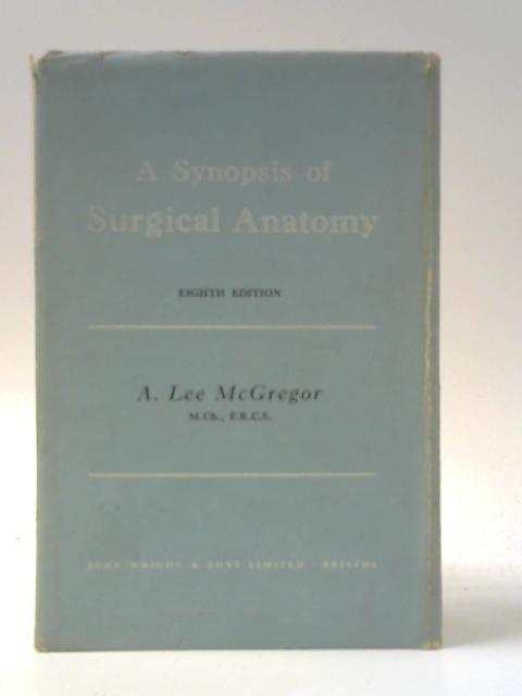 A Synopsis of Surgical Anatomy