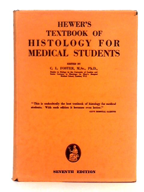 Hewer's Textbook of Histology for Medical Students