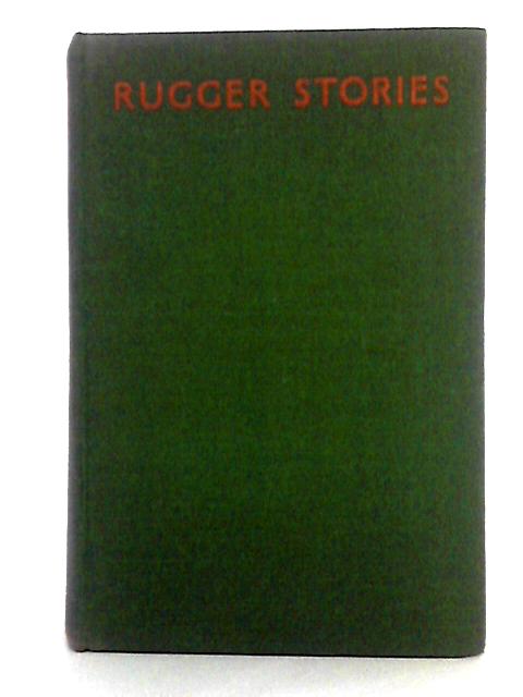 Rugger Stories