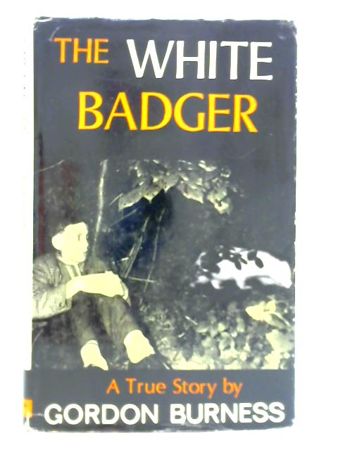 The White Badger: A True Story