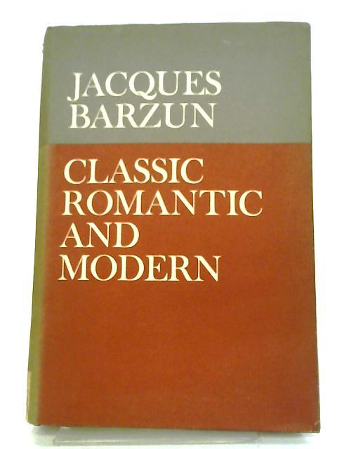 Classic, Romantic And Modern