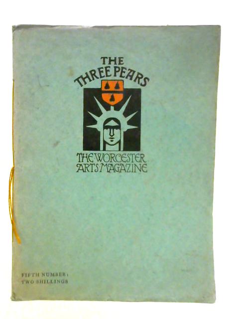 The Three Pears Magazine, Worcester City and County - Fifth Number