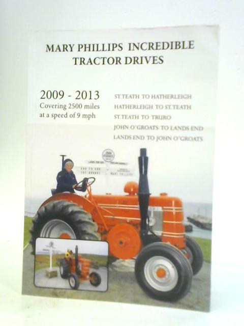 Incredible Tractor Drives