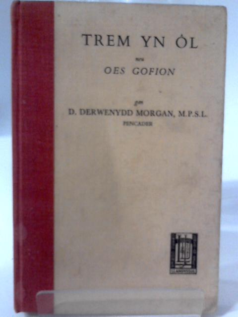 Trem Yn Ol Neu Oes Gofion