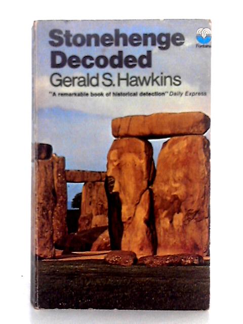 Stonehenge Decoded