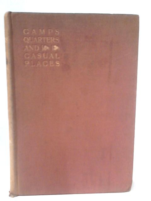 Camps, Quarters and Casual Places