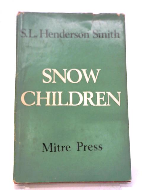 Snow Children And Other Poems