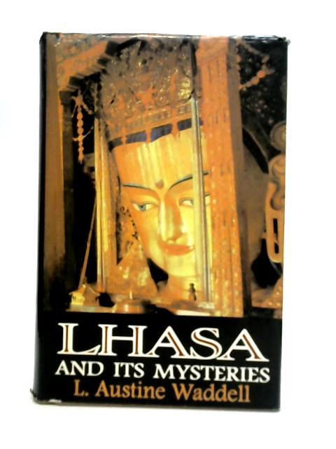Lhasa and Its Mysteries