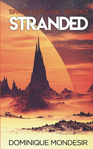 Stranded: (Space Outlaw 2)