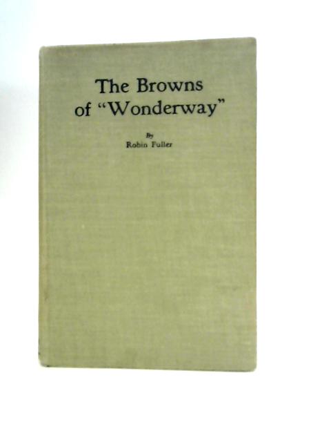 The Browns Of Wonderway