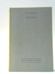 D Iunii Iuvenalis Saturae XIV: Fourteen Satires of Juvenal 