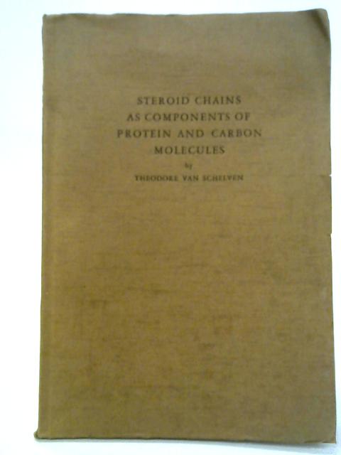 Steroid Chains as Components of Protein and Carbon Molecules