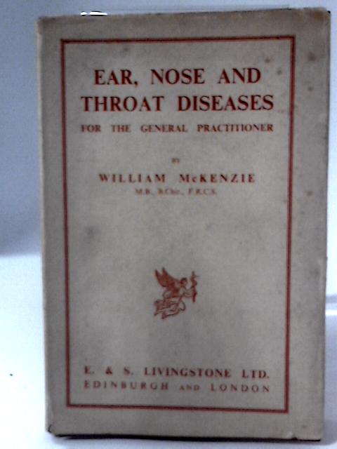 Ear, Nose and Throat Diseases for the General Practitioner