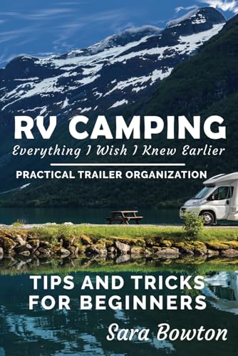 RV Camping Everything I Wish I Knew Earlier