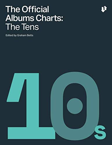 The Official Albums Charts: The Tens
