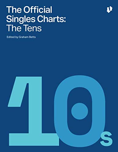 The Official Singles Charts: The Tens