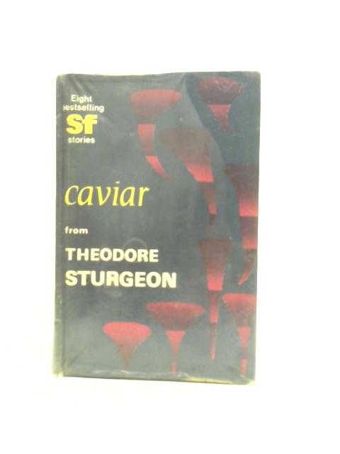 Caviar: An original collection of science fiction