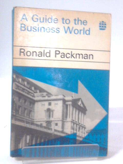 A Guide to the Business World: With Summaries