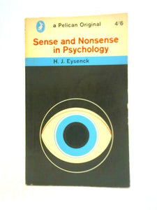 Sense and Nonsense in Psychology 