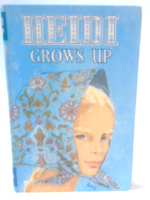 Heidi Grows Up (Boys' & Girls' Library)