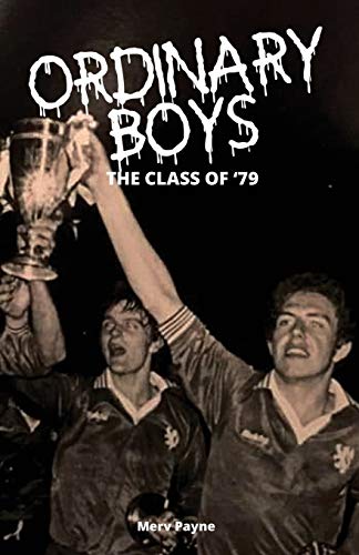 Ordinary Boys - Millwall's FA Youth Cup Winning Class of 1979