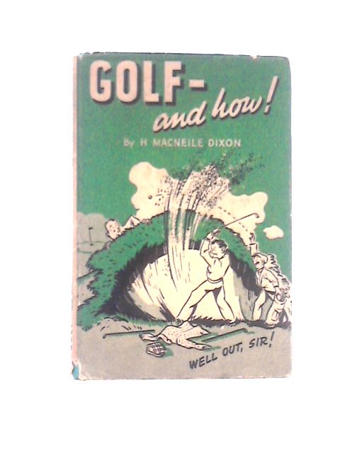 Golf - and How!