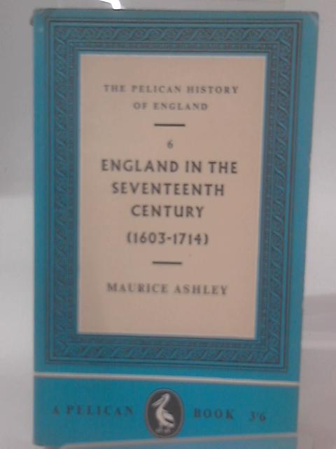 England in the Seventeenth Century (1603-1714)