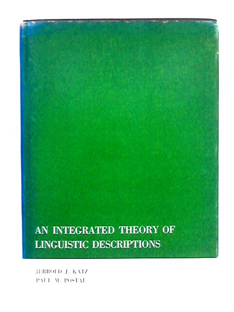 Integrated Theory of Linguistic Descriptions (Research Monograph)
