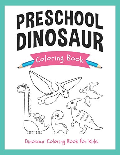 Preschool Dinosaur Coloring Book
