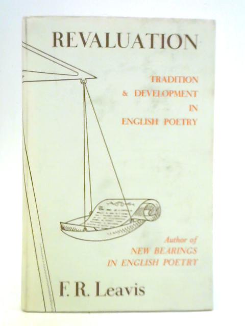 Revaluation: Tradition and Development in English Poetry