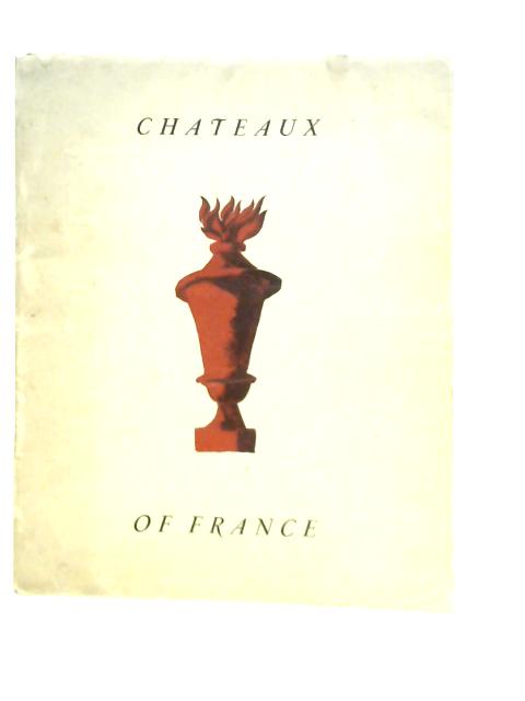 Chateaux Of France