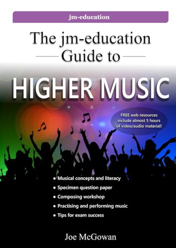 The jm-education Guide to Higher Music