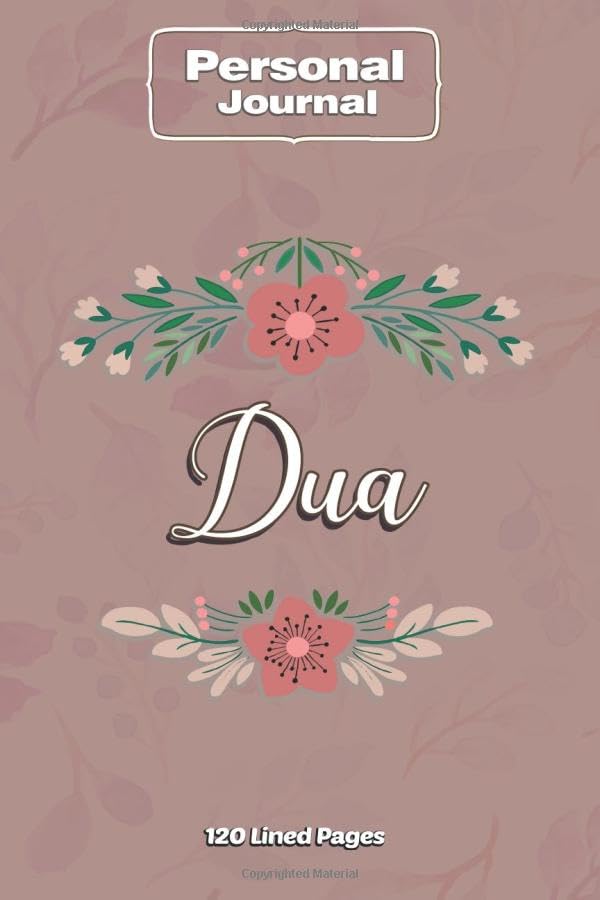 Dua Notebook Journal Personal Diary Personalized Name 120 pages Lined (6x9 inches) (15x23cm)