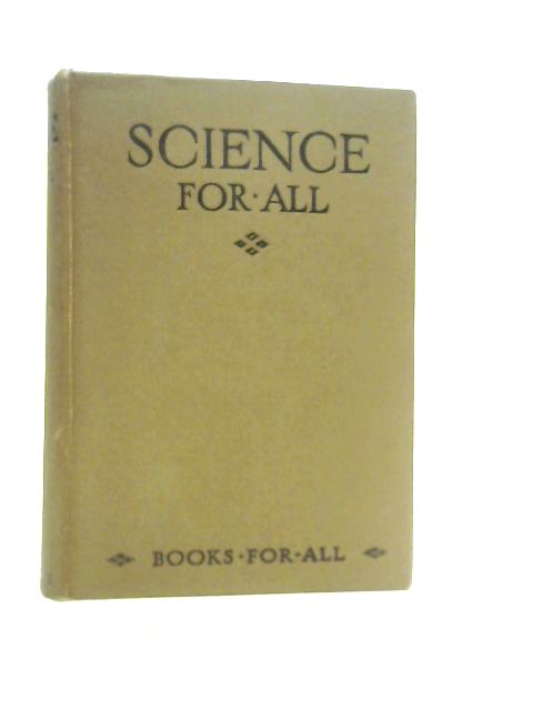 Science for All - An Outline for Busy People