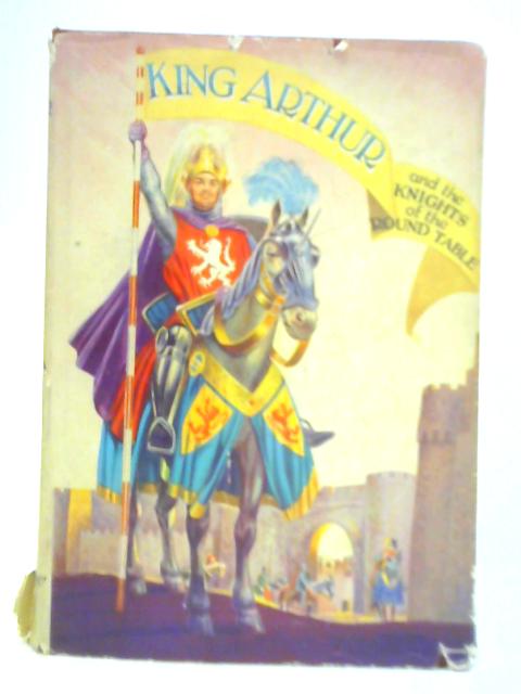 King Arthur and the Knights of the Round Table