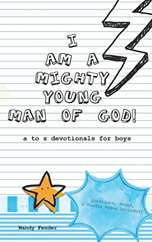 I Am A Mighty Young Man of God!