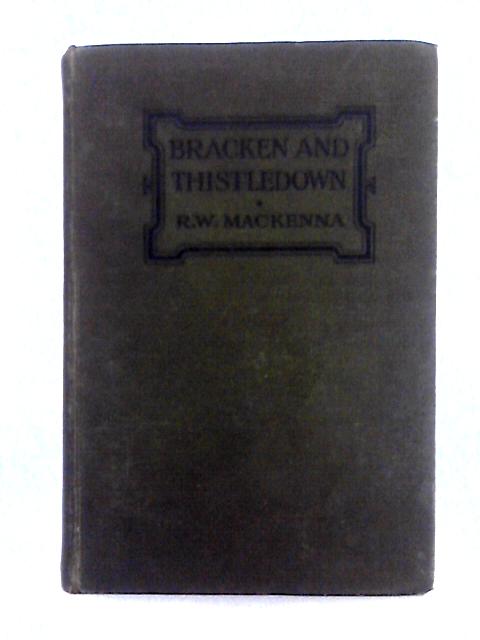 Bracken and Thistledown