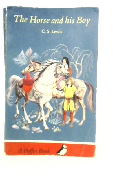 The Horse and His Boy [Illustrated by Pauline Baynes]