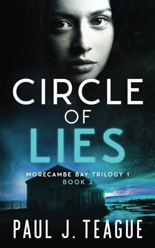 Circle of Lies (The Morecambe Bay Trilogies)