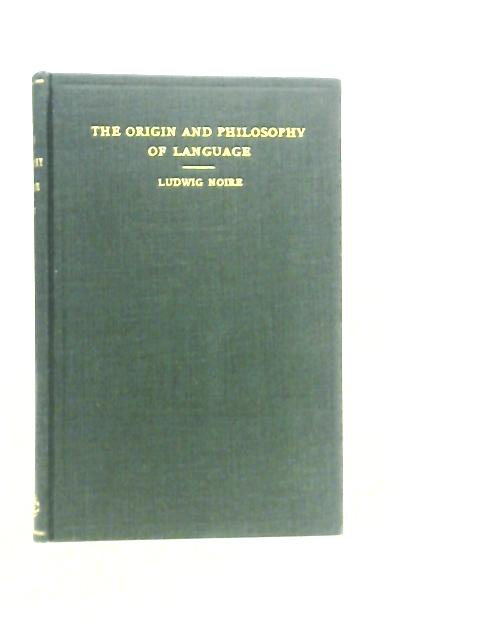 The Origin and Philosophy of Language