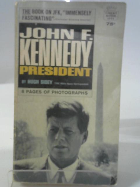 John F. Kennedy, President (Crest Book T731)