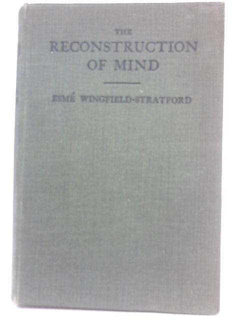 The Reconstruction of Mind