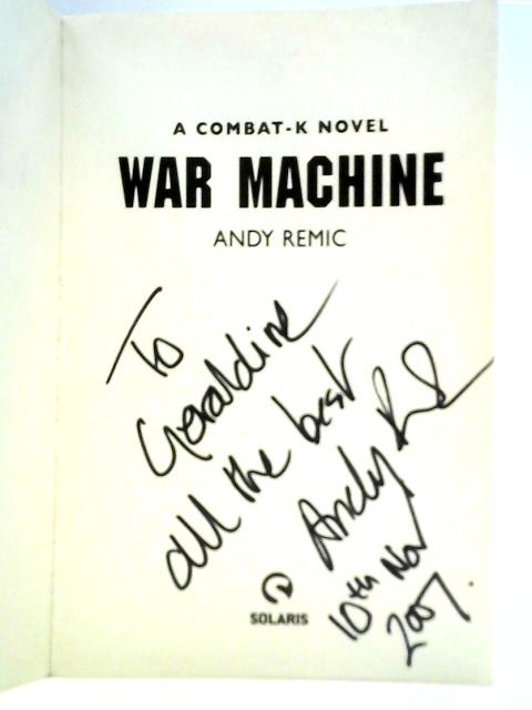 War Machine (A Combat K Novel, 1)