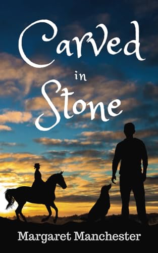 Carved in Stone: A Story of Life and Love (Historical Romance) (Weardale)