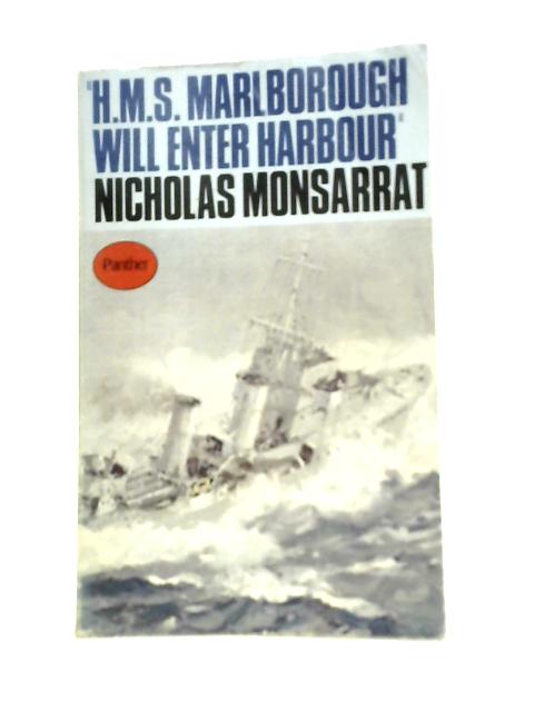 H. M. S. Marlborough Will Enter Harbour