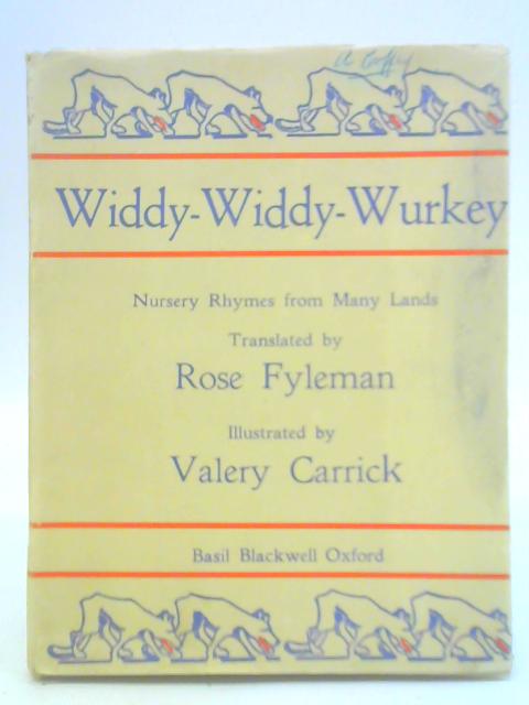 Widdy-Widdy-Wurkey: Nursery Rhymes from Many Lands